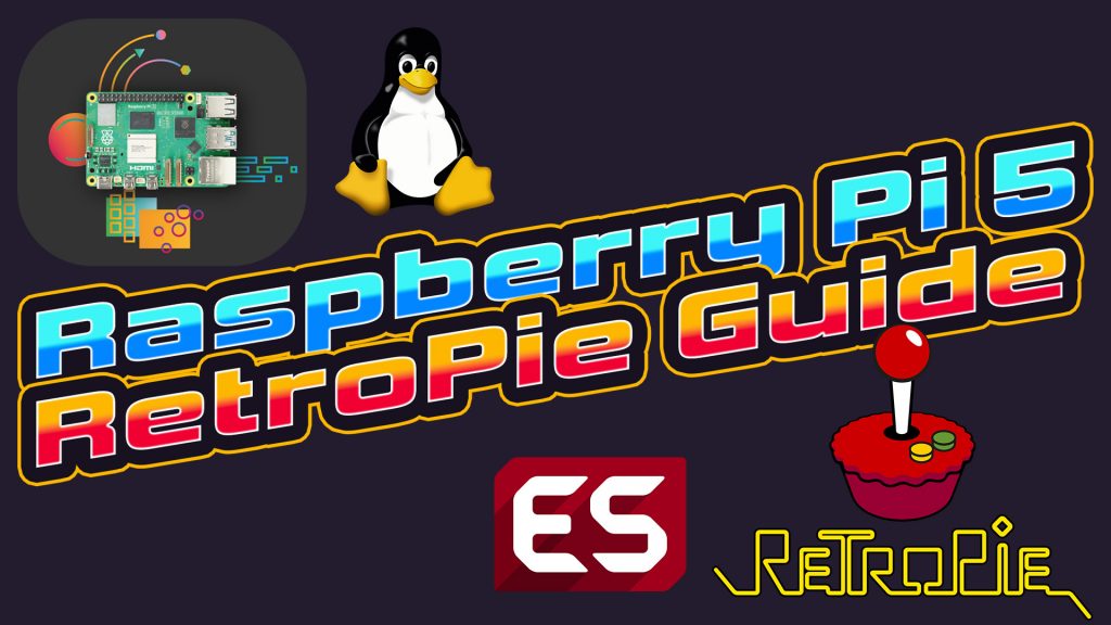 Raspberry Pi 5 RetroPie Guide – Logo mit Raspberry Pi, Linux Pinguin, EmulationStation und RetroPie-Symbolen